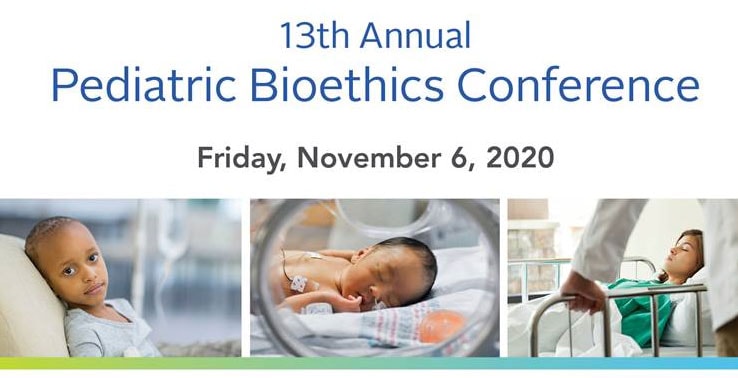 Pediatric Bioethics Conference